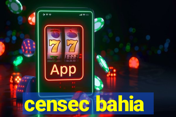 censec bahia